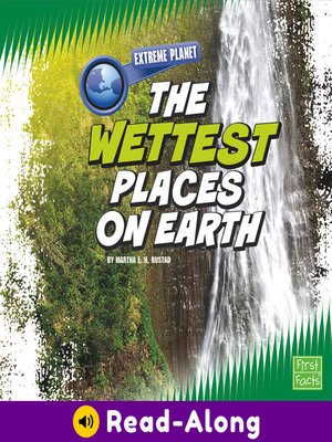 cover image of The Wettest Places on Earth